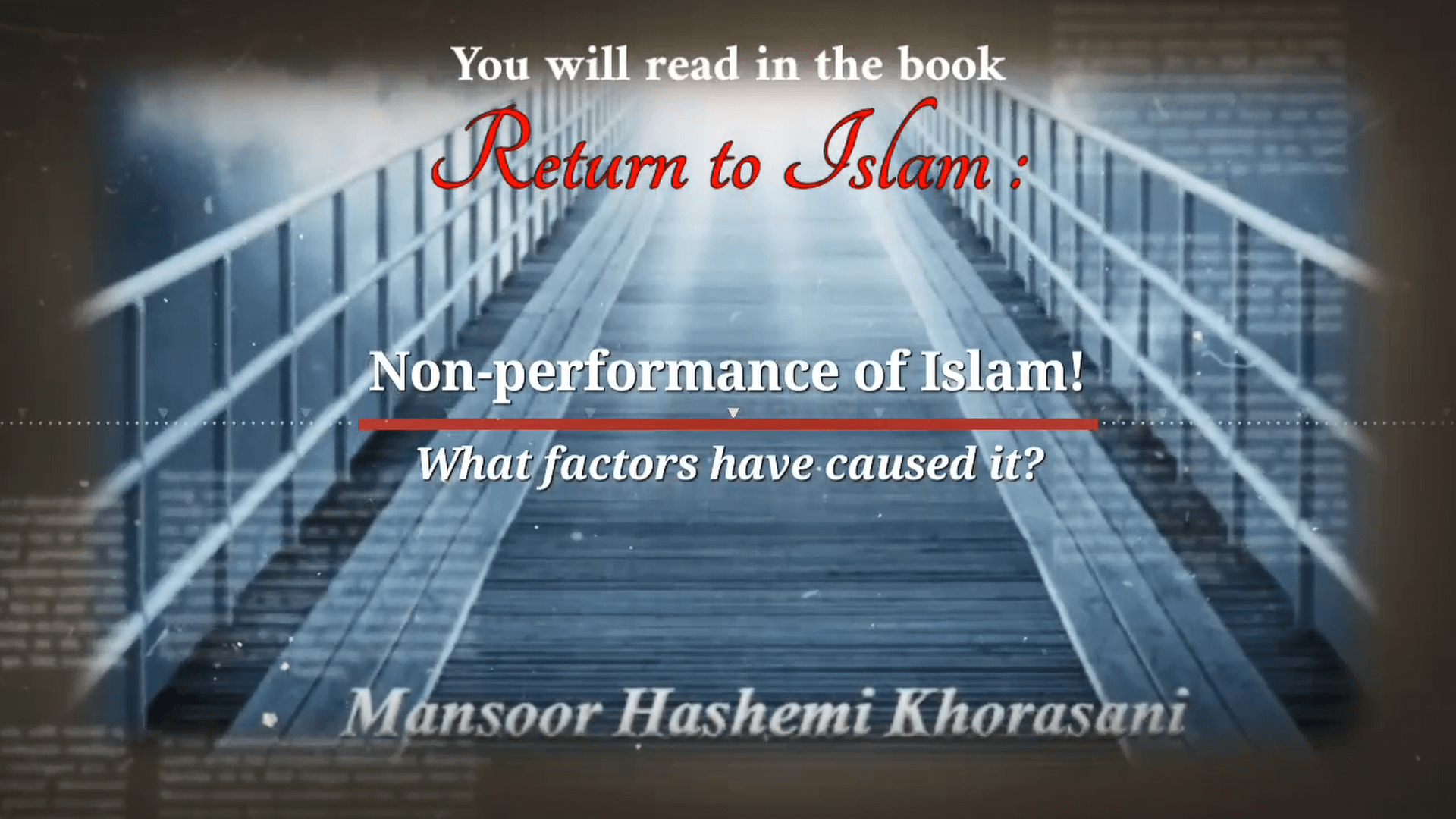 Causes for non-performance of Islam
